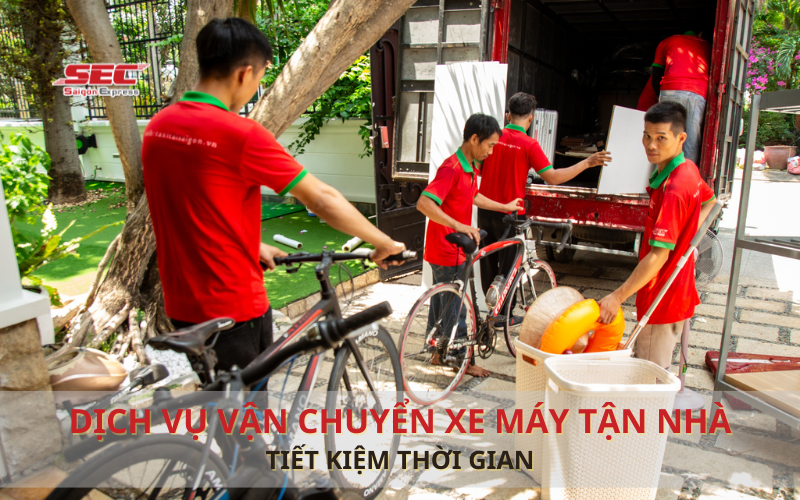 DỊCH VỤ VẬN CHUYỂN XE MÁY TẬN NHÀ, TIẾT KIỆM THỜI GIAN