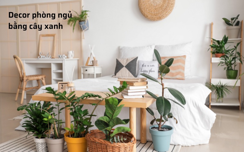 [Top 9] Ý Tưởng Decor Trang Trí Phòng Ngủ Đơn Giản Và Sáng Tạo 